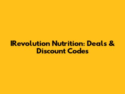 IRevolution Nutrition: Deals & Discount Codes