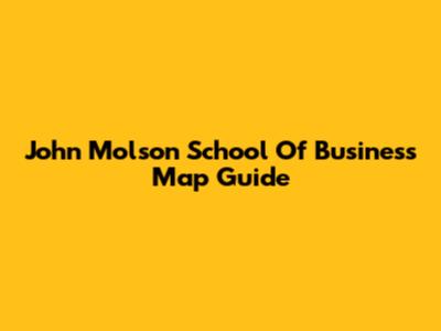 John Molson School Of Business Map Guide