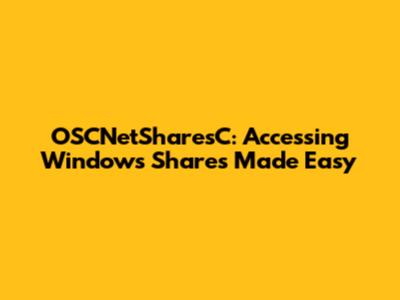 OSCNetSharesC: Accessing Windows Shares Made Easy