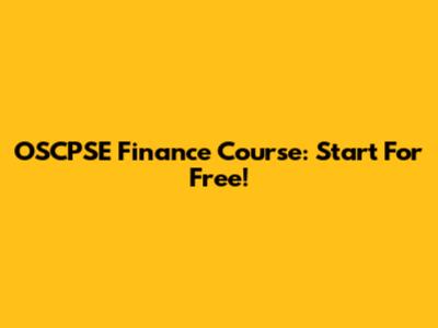 OSCPSE Finance Course: Start For Free!