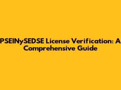 PSEINySEDSE License Verification: A Comprehensive Guide