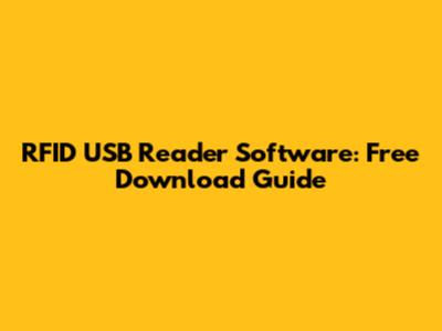 RFID USB Reader Software: Free Download Guide