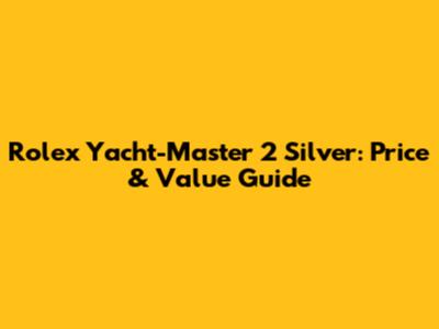 Rolex Yacht-Master 2 Silver: Price & Value Guide