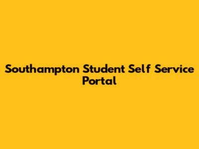 Southampton Student Self Service Portal