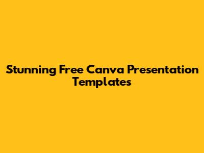 Stunning Free Canva Presentation Templates