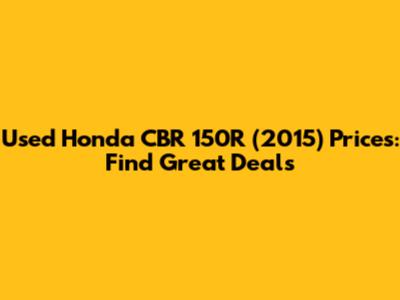 Used Honda CBR 150R (2015) Prices: Find Great Deals